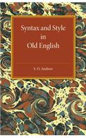 Syntax and Style in Old English