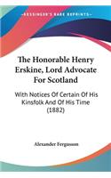 Honorable Henry Erskine, Lord Advocate For Scotland