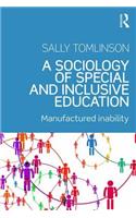 A Sociology of Special and Inclusive Education
