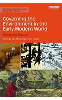 Governing the Environment in the Early Modern World