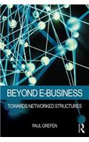 Beyond E-Business