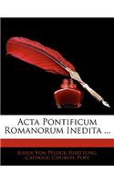 Acta Pontificum Romanorum Inedita ...