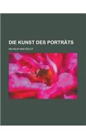 Die Kunst Des Portrats: (English)