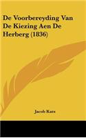 De Voorbereyding Van De Kiezing Aen De Herberg (1836)