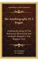 The Autobiography Of A Beggar