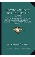Heavens Antidote to the Curse of Labor