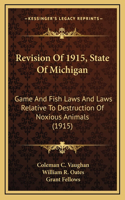 Revision of 1915, State of Michigan