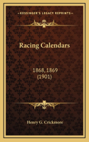 Racing Calendars: 1868, 1869 (1901)