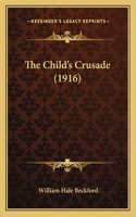 Child's Crusade (1916)