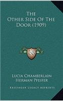 The Other Side Of The Door (1909)