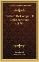 Trattato De'Computi E Delle Scritture (1878)