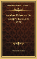 Analyse Raisonee De L'Esprit Des Loix (1771)
