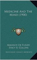 Medicine And The Mind (1900)