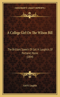 A College Girl On The Wilson Bill