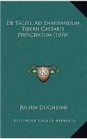 De Taciti, Ad Enarrandum Tiberii Caesaris Principatum (1870)