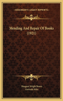 Mending And Repair Of Books (1921)