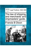 law of shipping, and merchants' and shipmasters' guide.