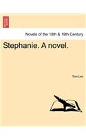Stephanie. a Novel.: (English)