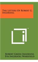 Letters Of Robert G. Ingersoll