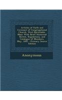 Articles of Faith and Covenant of Congregational Church, West Barnstable, Mass: With Brief Historical Sketch, Regulations, and Catalogue of Members, May, 1892: With Brief Historical Sketch, Regulations, and Catalogue of Members, May, 1892