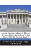 Annex George to Fourth Marine Division Operations Report, Iwo Jima