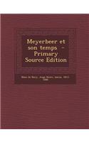 Meyerbeer Et Son Temps