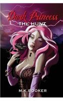 Dark Princess - The Hunt