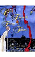 Old French Fairy Tales { Illustrated }