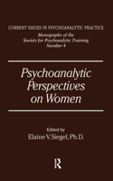 Psychoanalytic Perspectives On Women