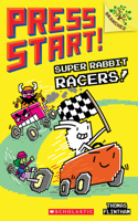 Super Rabbit Racers!: A Branches Book (Press Start! #3)