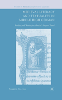 Medieval Literacy and Textuality in Middle High German