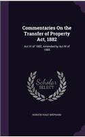 Commentaries On the Transfer of Property Act, 1882
