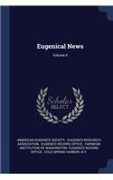 Eugenical News; Volume 4