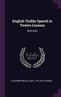 English Visible Speech in Twelve Lessons