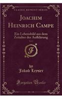 Joachim Heinrich Campe, Vol. 1