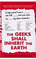 Geeks Shall Inherit the Earth