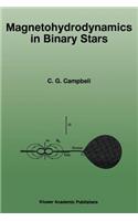 Magnetohydrodynamics in Binary Stars: (216 Astrophysics and Space Science Library)