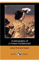 Autobiography of a Pocket-Handkerchief (Dodo Press)
