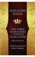 The Musketeers--Twenty Years Later