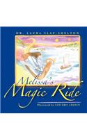 Melissa's Magic Ride