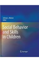 Social Behavior and Skills in Children