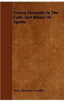 Cretan Elements in the Cults and Ritual of Apollo