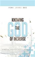 Knowing The God Of Increase