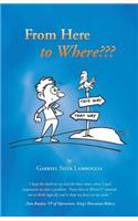 From Here to Where: (English)