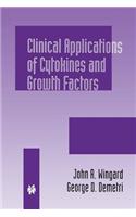 Clinical Applications of Cytokines and Growth Factors