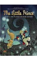 The Little Prince 13: The Planet of Tear-Eaters