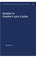 Studies in Goethe's Lyric Cycles