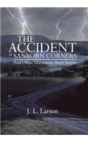 Accident at Sanborn Corners.....and Other Minnesota Short Stories