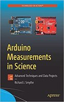 Arduino Measurements In Science: Advanced Techniques And Data Projects