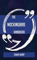 The Mockingbird Handbook - Everything You Need to Know about Mockingbird